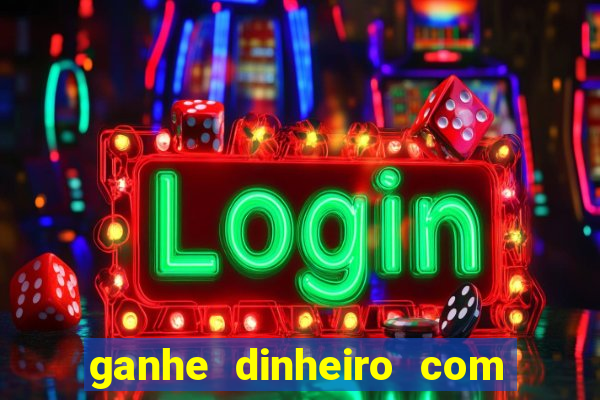 ganhe dinheiro com jogos online